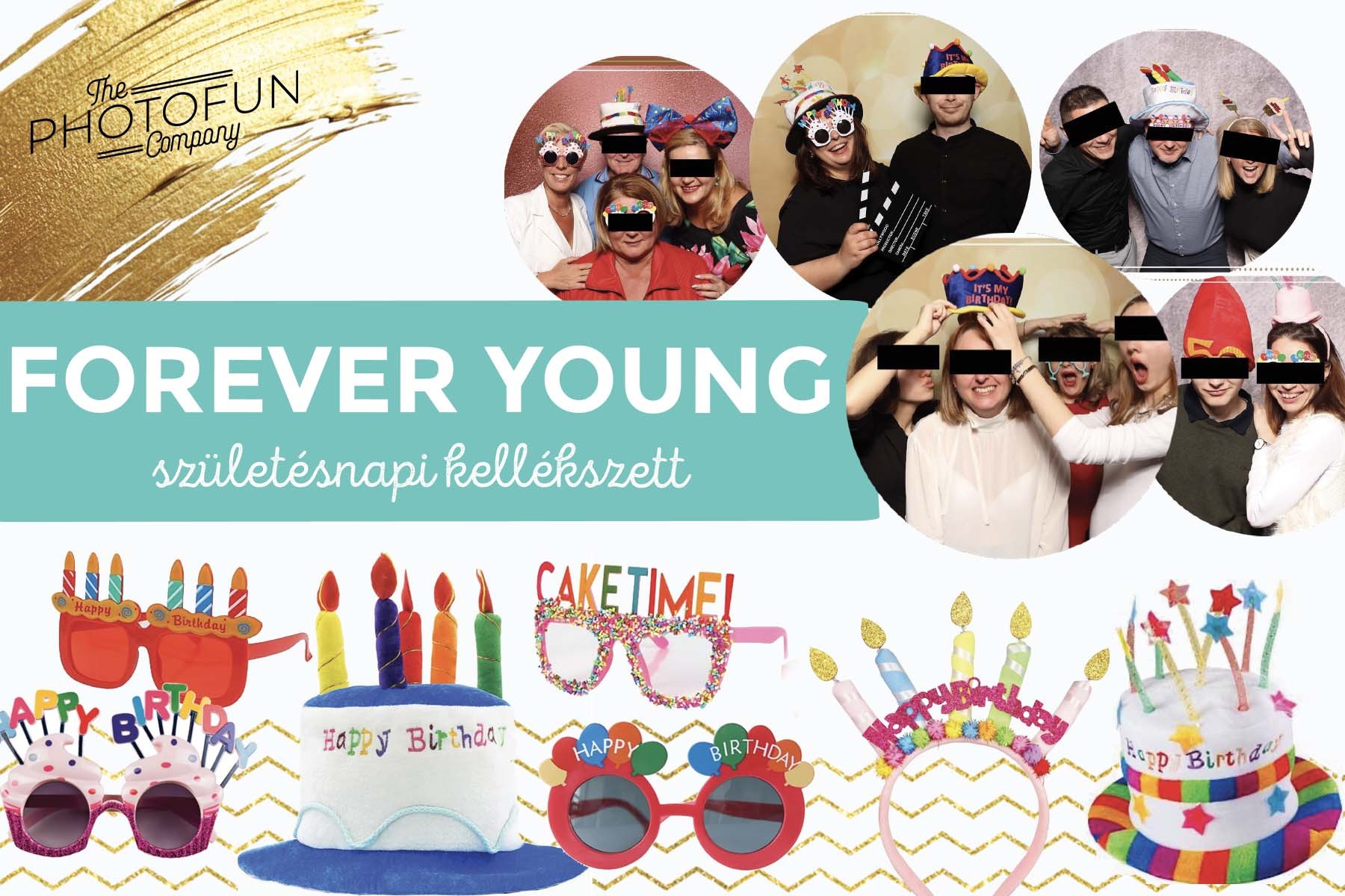Forever Young kellékszett